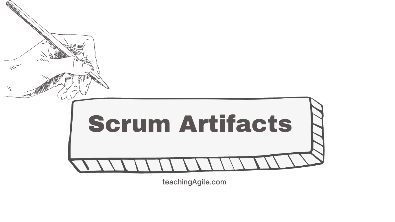 Scrum Framework - Scrum Artifacts