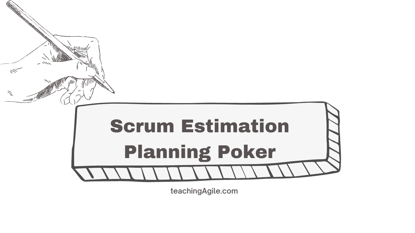 Scrum Planning and Estimation: Planning Poker