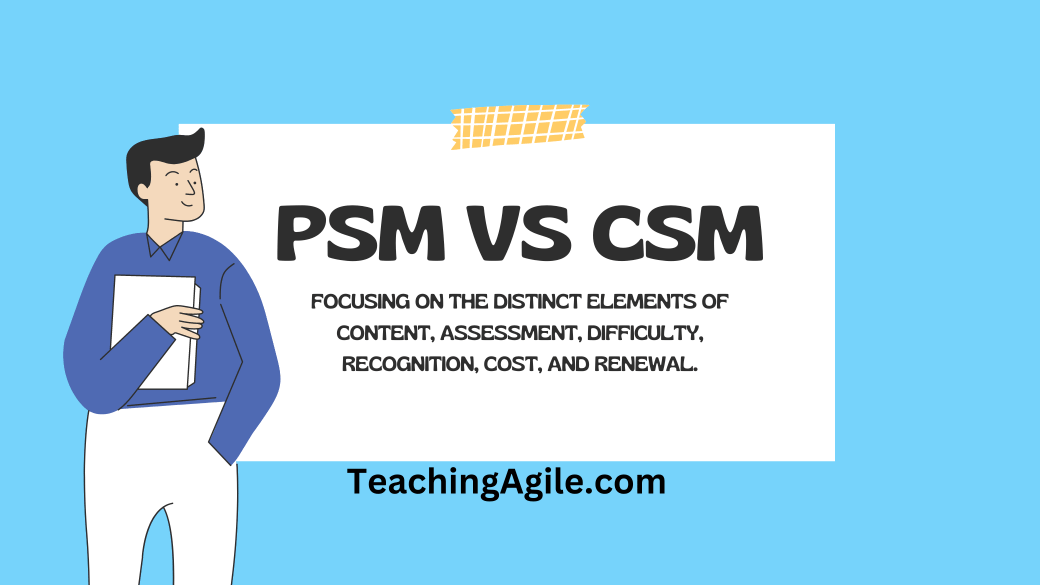 PSM vs. CSM: Scrum Master Certifications