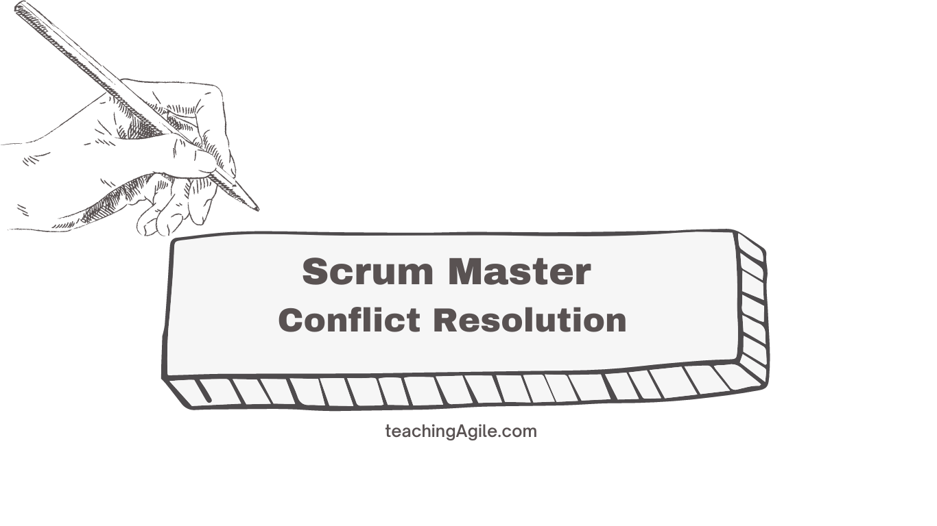 How can Scrum Masters help with Conflict Resolution?