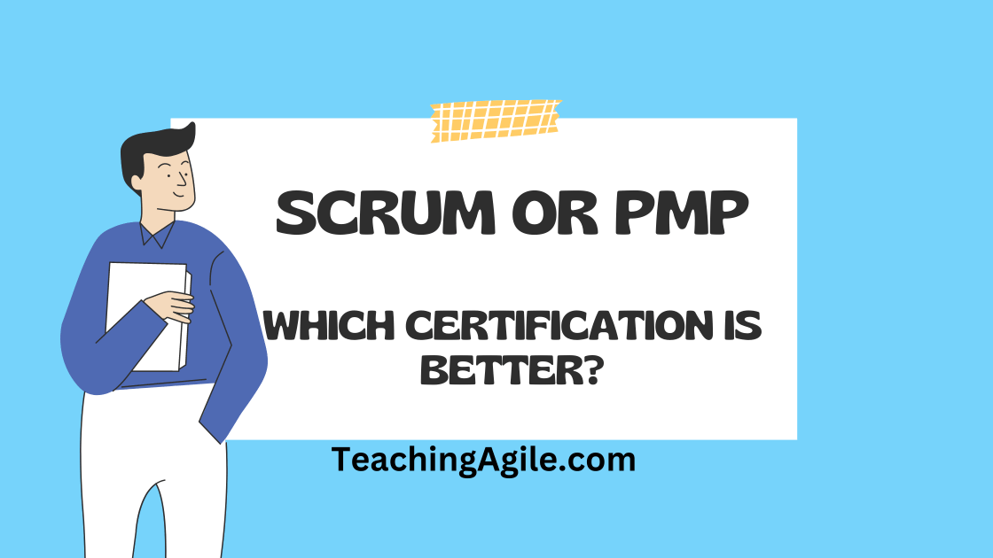 Scrum Master vs PMP: Which Certification is Better?