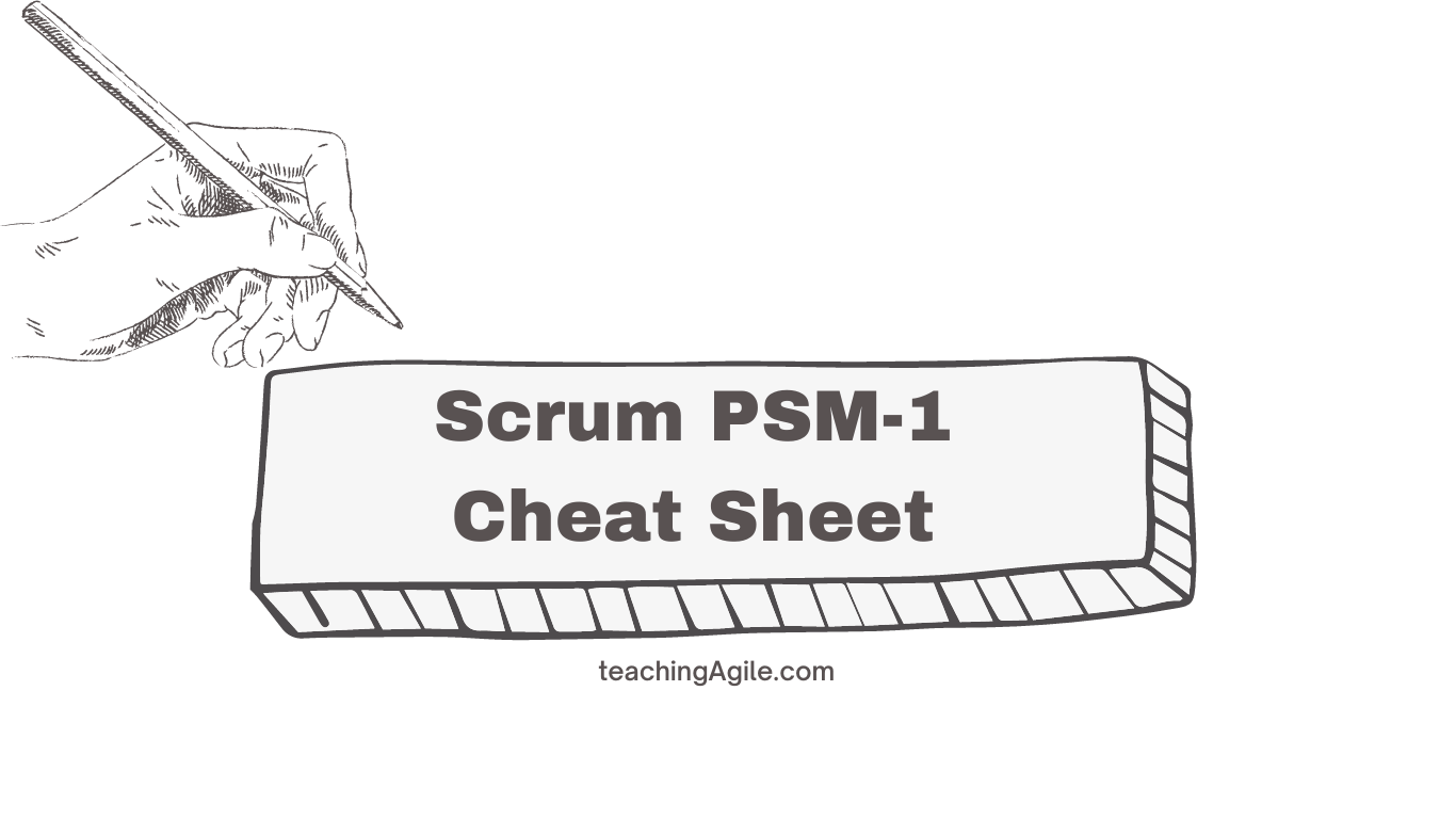 Scrum PSM 1 Cheat Sheet: Ace Your Exam with Confidence
