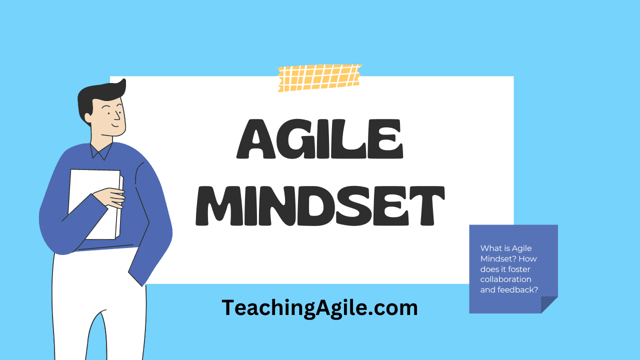 The Agile Mindset