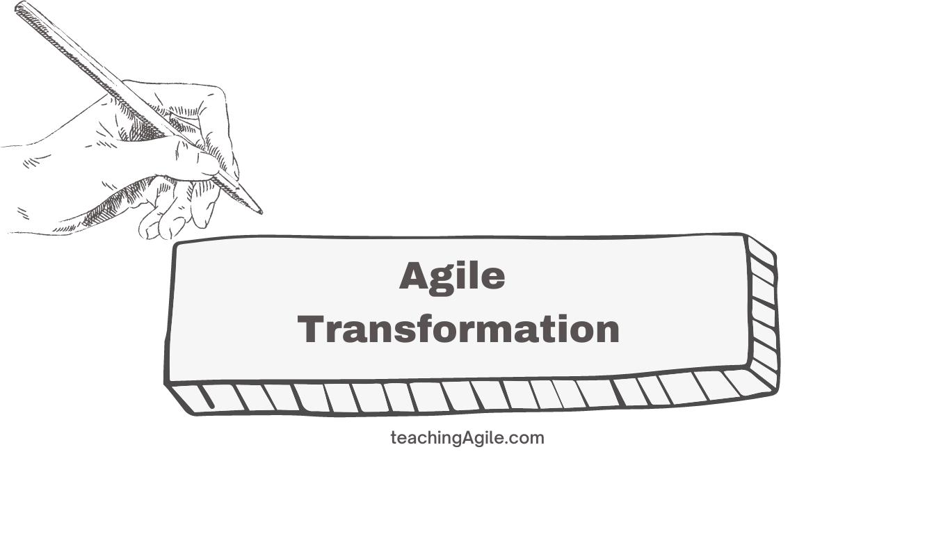 Agile Transformation - Steps, Changes, Benefits, and Challenges