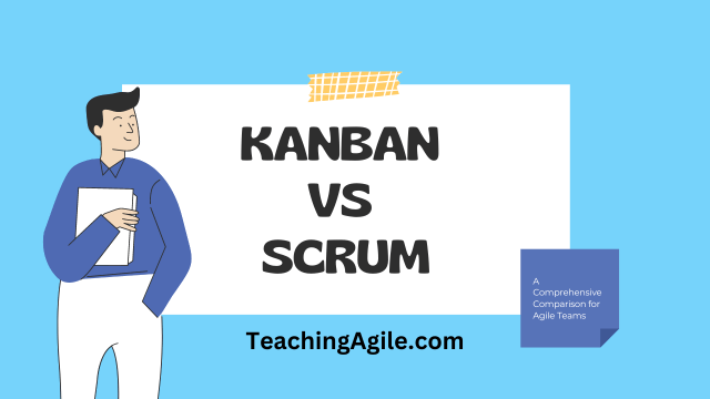 Kanban vs. Scrum