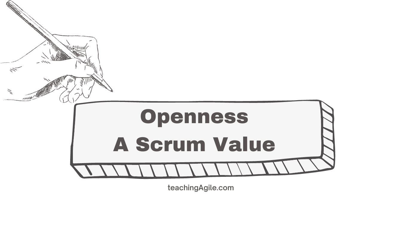 Scrum Value of Openness
