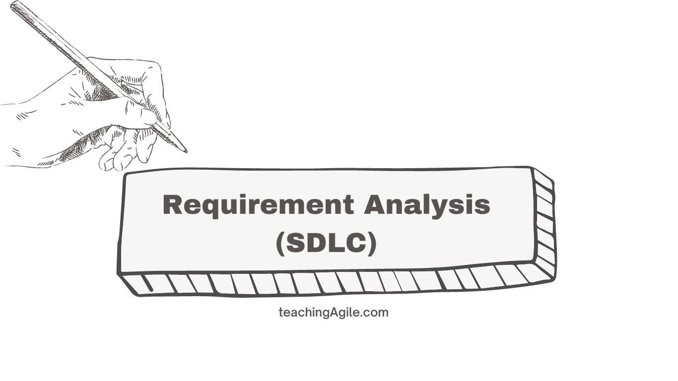 Software Development Lifecycle (SDLC) - Requirement Analysis