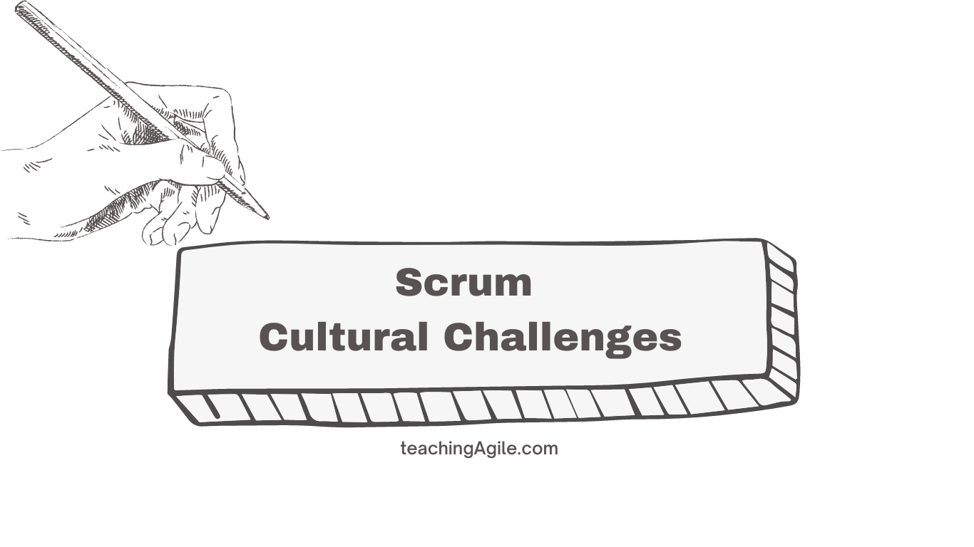 What are the Cultural Challenges in Scrum Implementation?
