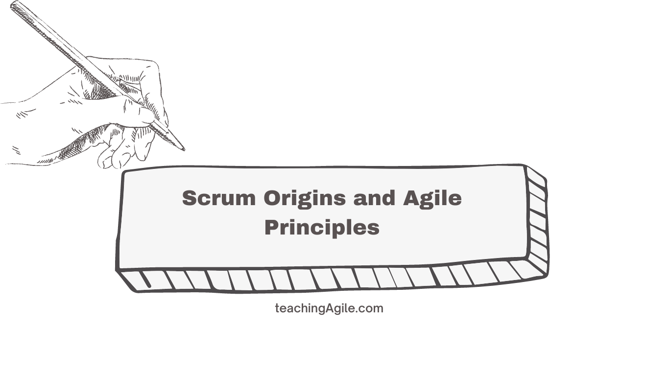 Scrum Origins and Agile Principles
