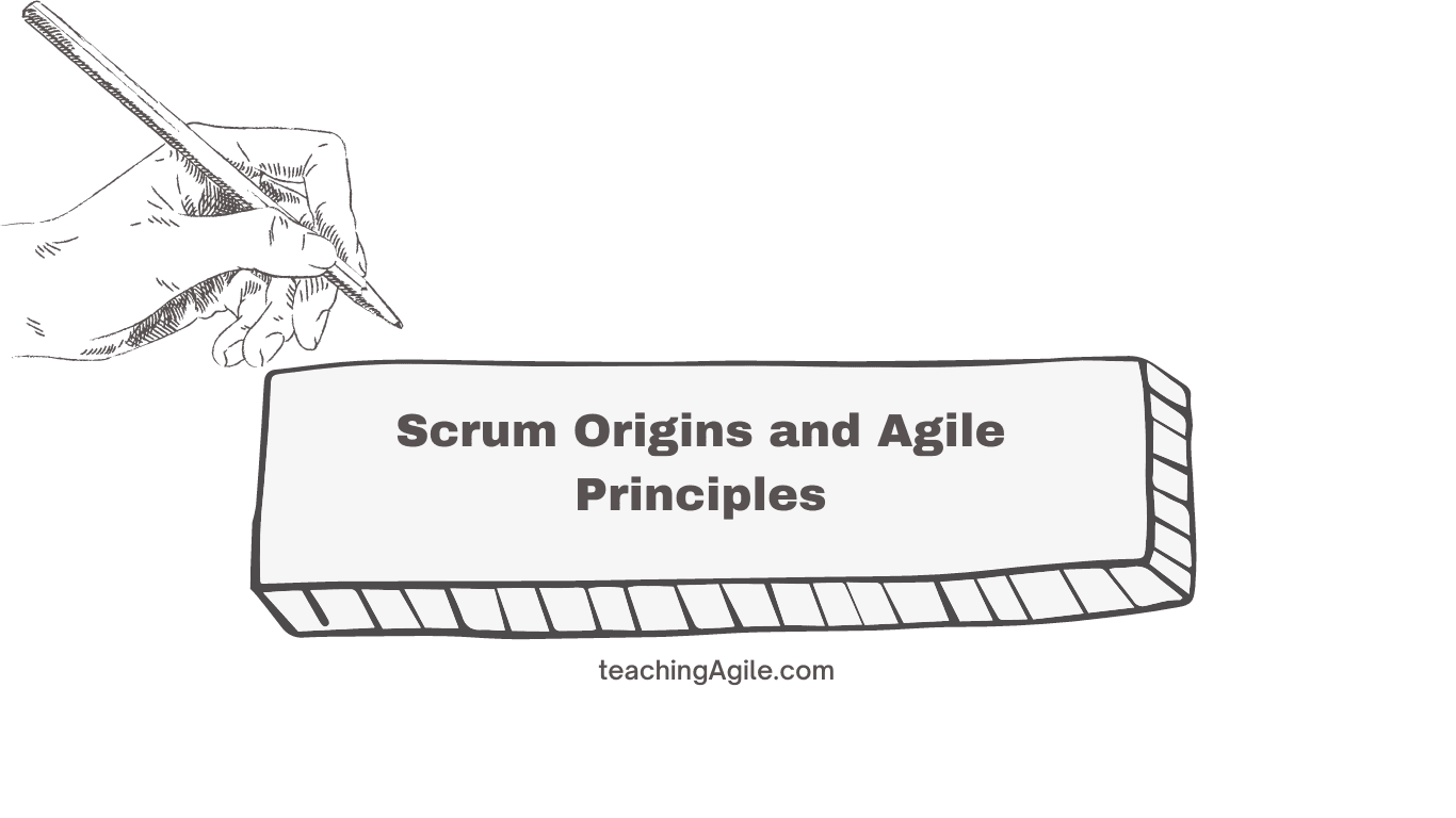 Scrum Origins and Agile Principles