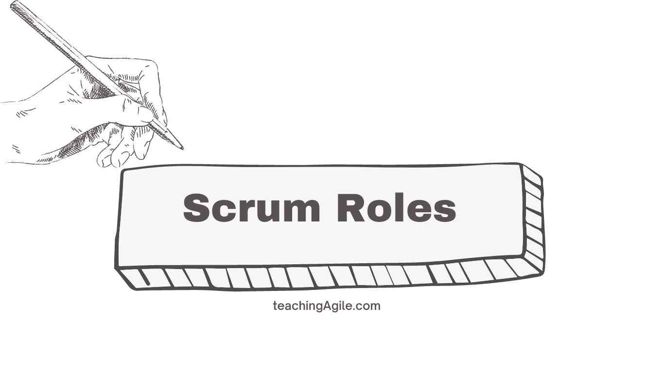 Scrum Framework - Scrum Roles