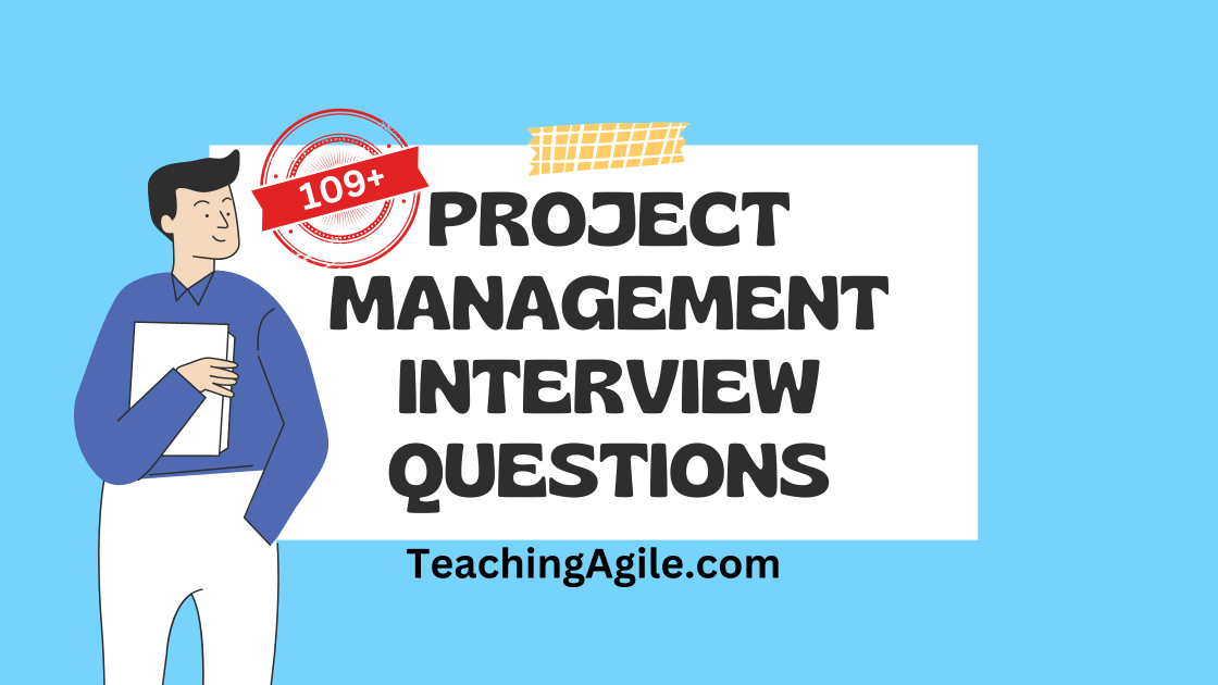 109+ Project Management Interview Questions By Category